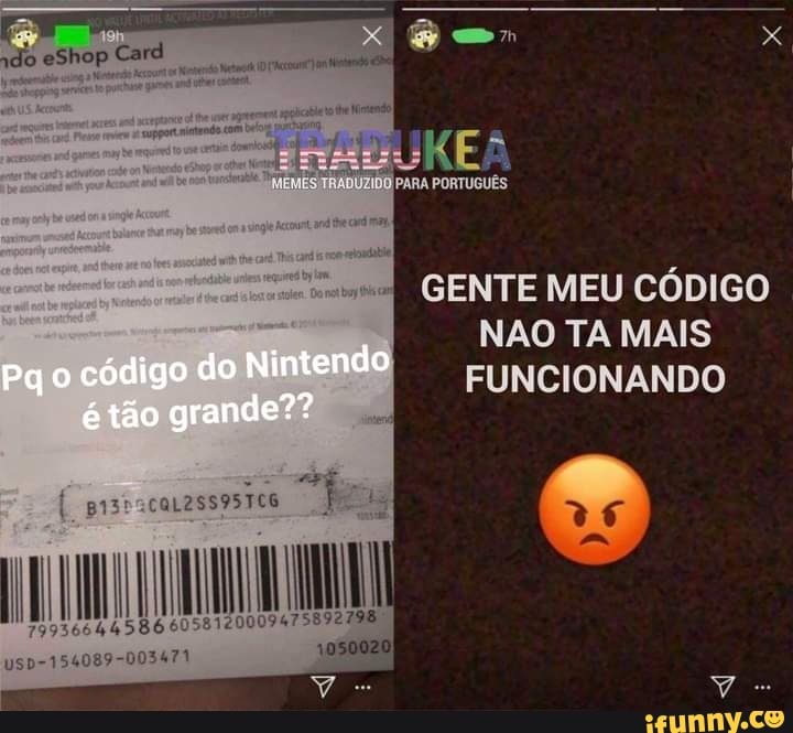 Pq o código do Nintendo é tão grande??
120009475892
GENTE MEU CÓDIGO
NAO TA MAIS FUNCIONANDO