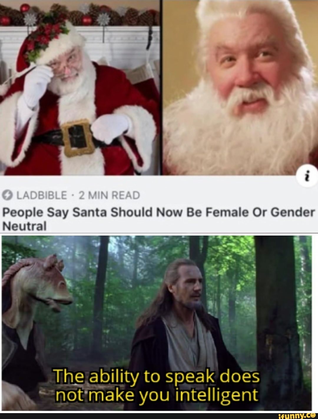 People Say Santa Should Now Be Female Or Gender Neutral The Ability To Speak Does Ifunny 