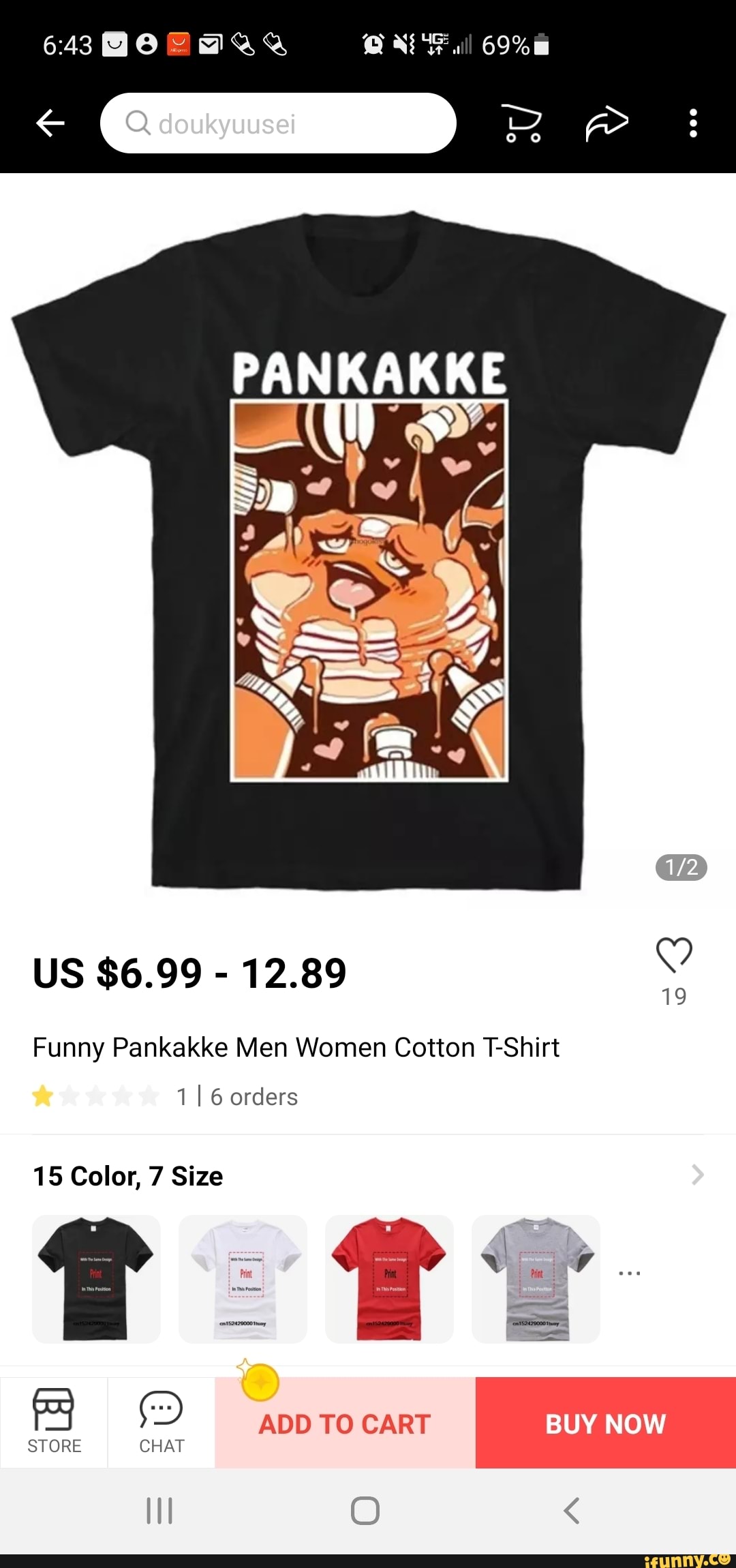 Ll 69% US $6.99 - 12.89 Funny Pankakke Men Women Cotton T-Shirt 1 I 6  orders 15 Color, 7 Size ADD TO CART BUY NOW STORE CHAT - iFunny