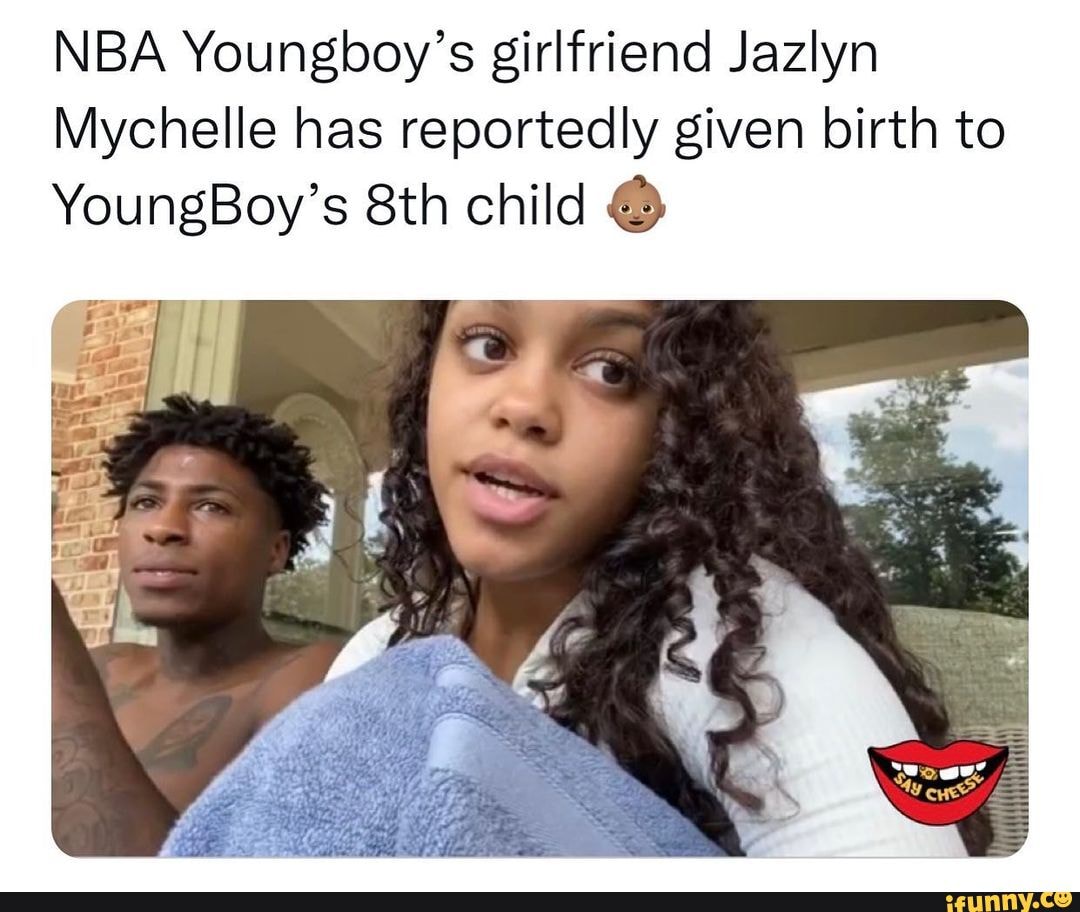 NBA Youngboy's girlfriend Jazlyn Mychelle has reportedly given birth to ...