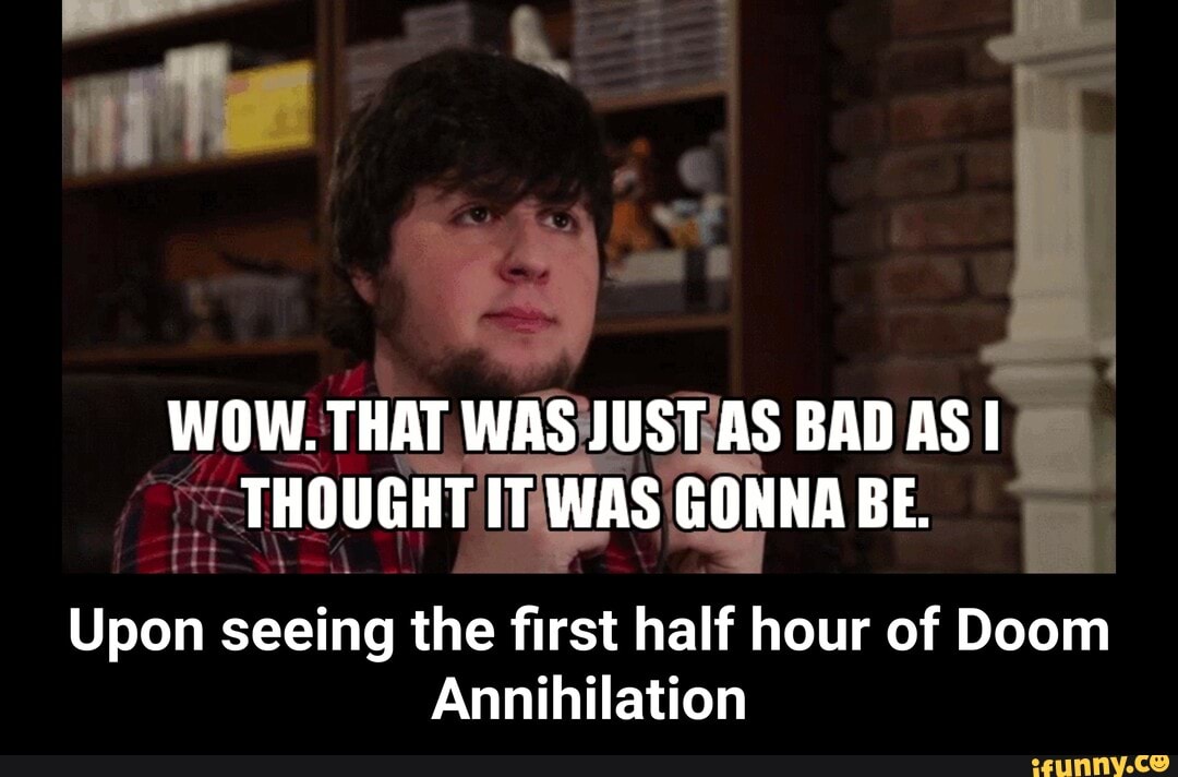 Just worse. Just worse