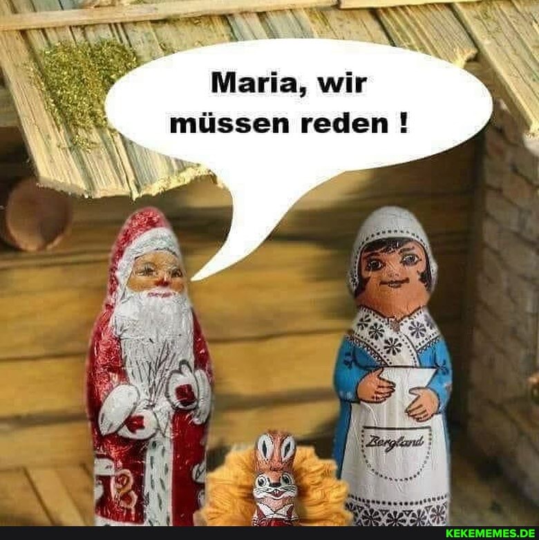 Maria, wir müssen reden !