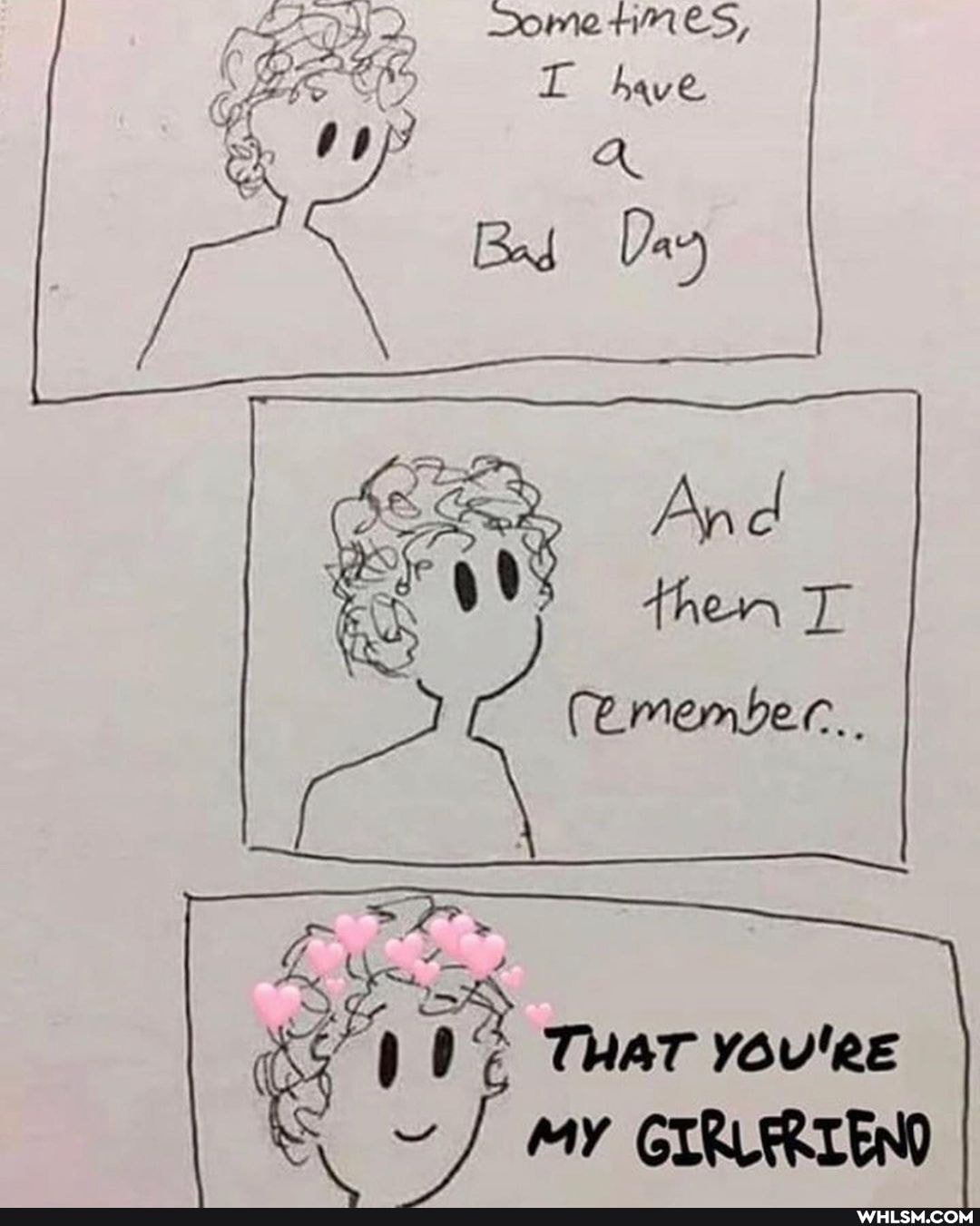 Bad
then
THAT YOv'RE MY GIRLERTEND
