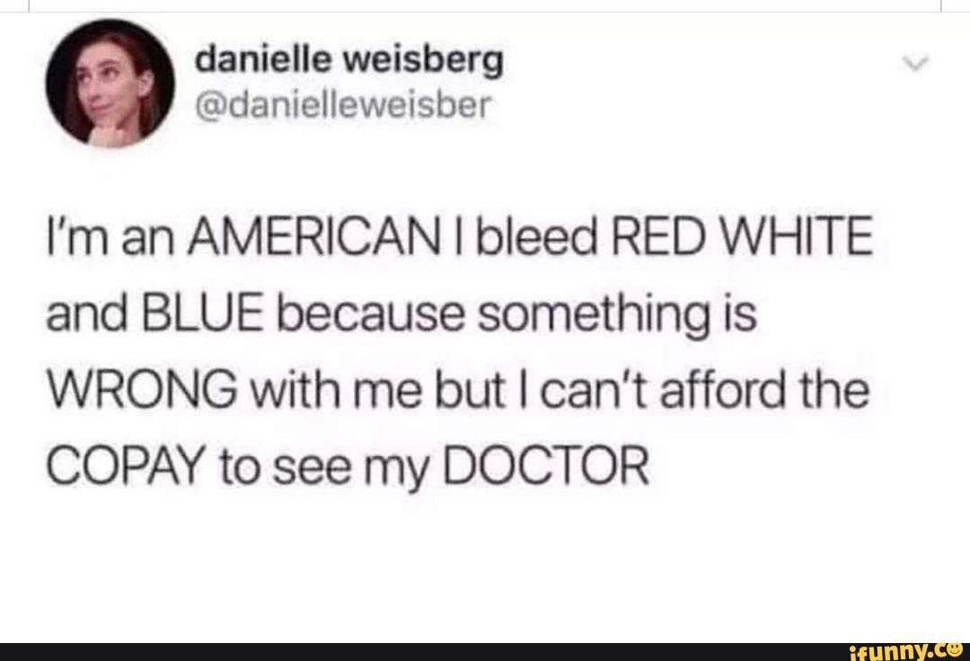 Danielle danielleweisber I'm an AMERICAN I bleed RED WHITE and BLUE
