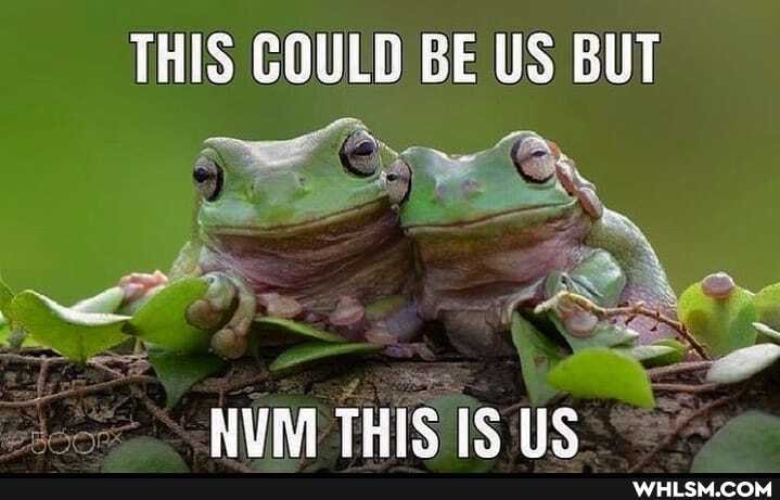 THIS COULD BE US BUT
SS
NUN THIS IS US