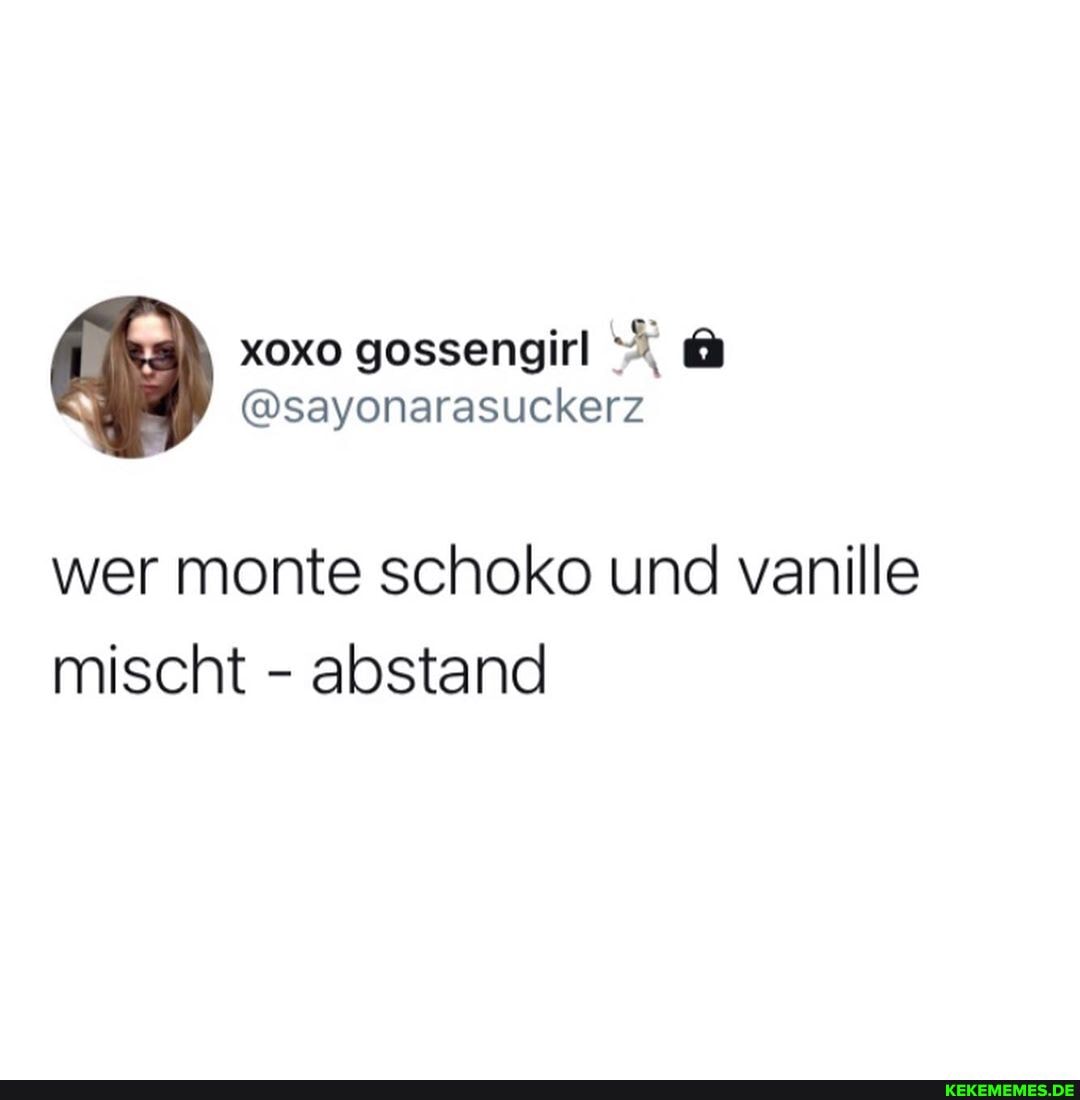 wer monte schoko und vanille mischt - abstand