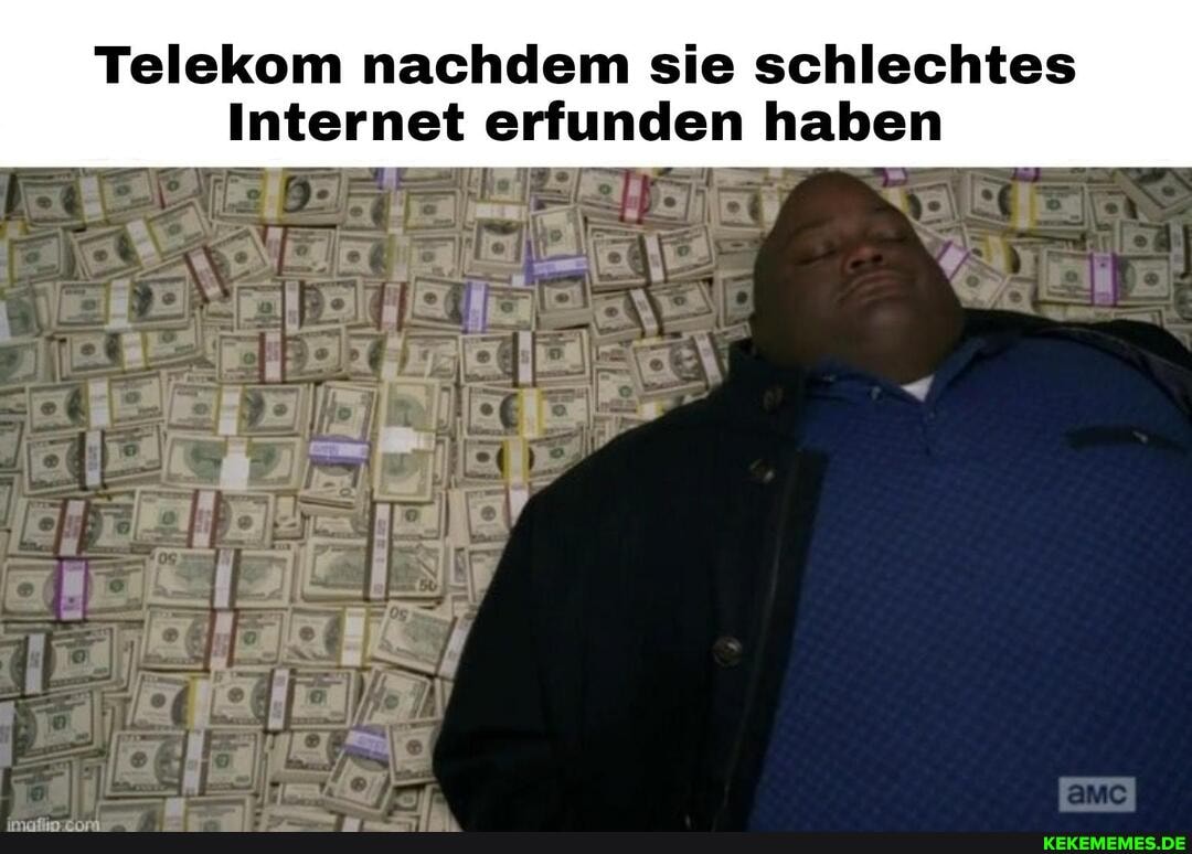 Telekom Nachdem Sie Schlechtes Internet Erfunden Haben - Keke