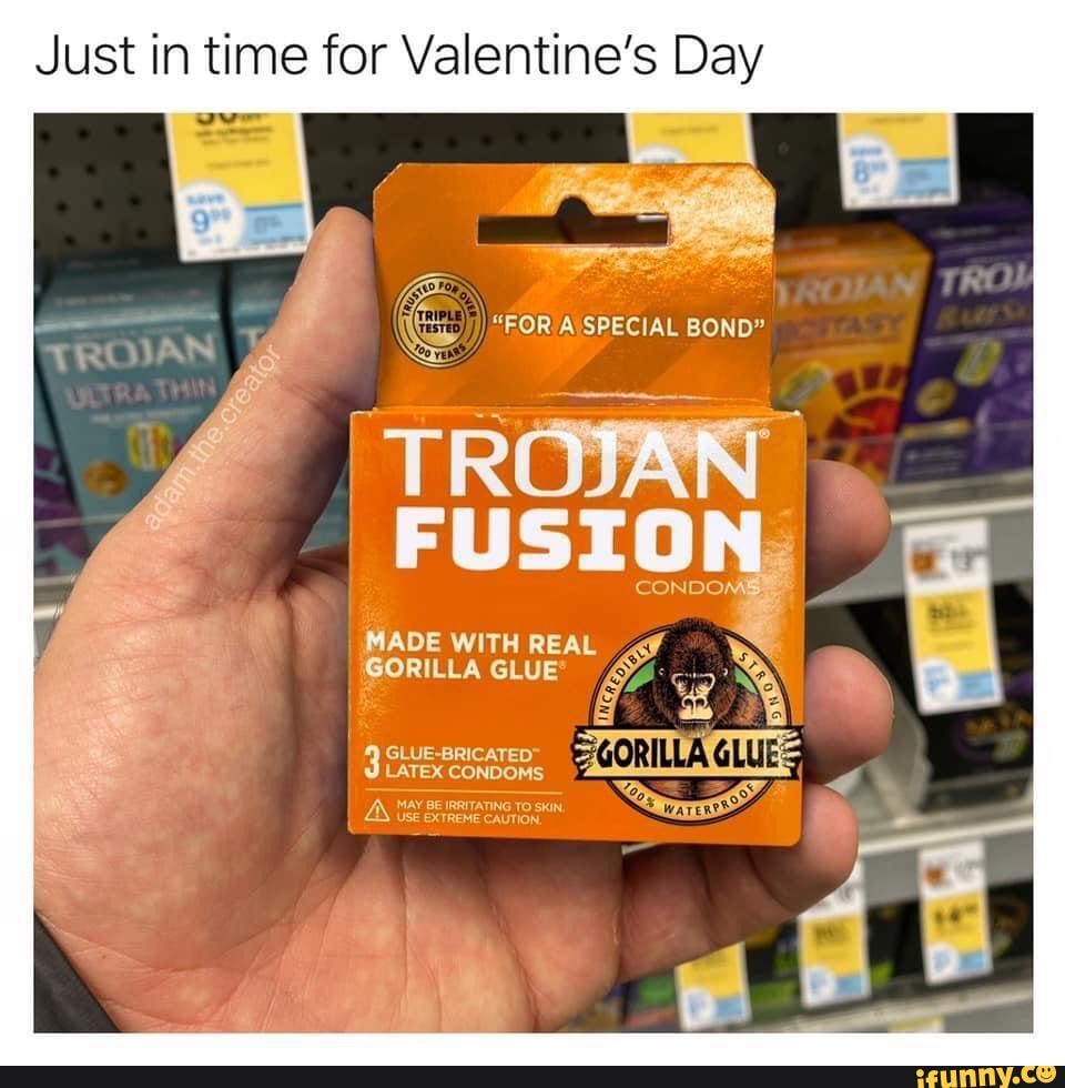 Cursed repost dump, some humor - Just in time for Valentine's Day "FOR  SPECIAL BOND" FUSION MADE WITH REAL GORILLA GLUE GLWE-BRICATED LATEX  CONDOMS MAY BE IRRITATING TO SKIN. Dy - )