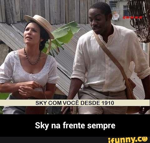 Shy
na frente sempre - Sky na frente sempre