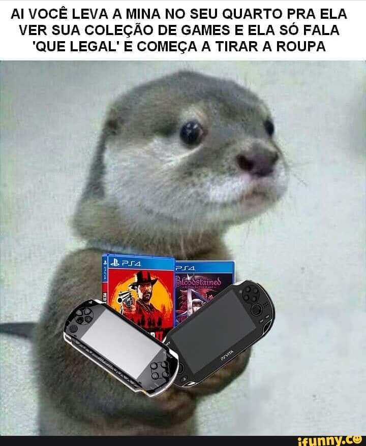 AI VOCÊ LEVA A MINA NO SEU QUARTO PRA ELA VER SUA COLEÇÃO DE GAMES E ELA SÓ FALA
'QUE LEGAL' E COMEÇA A TIRAR A ROUPA
