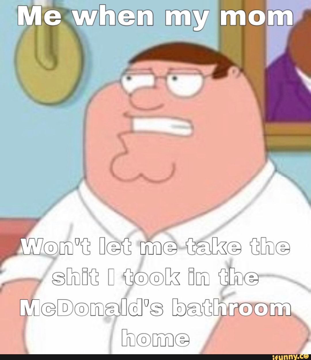 Shut up meg meme