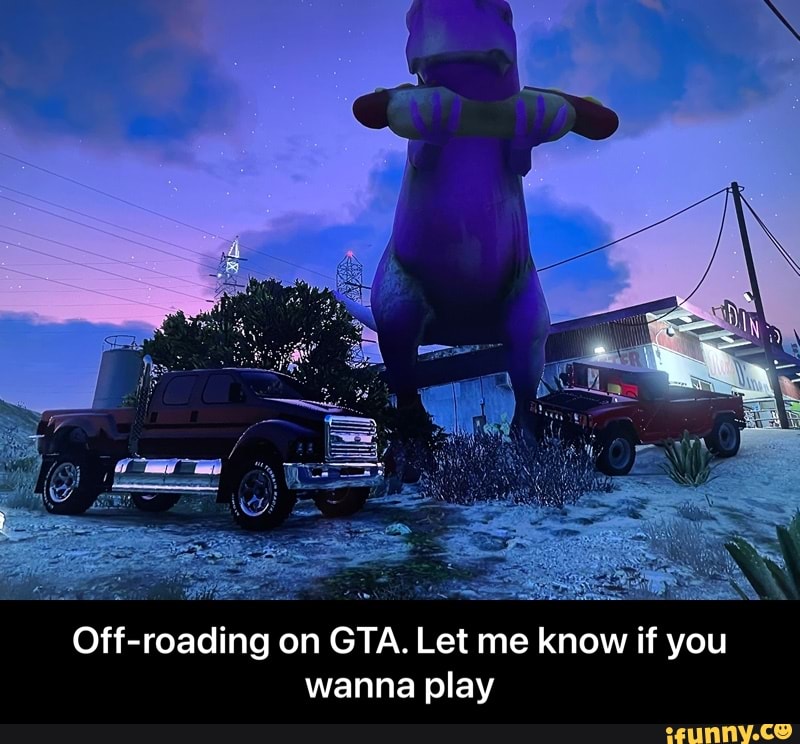 Off-roading on GTA. Let me know if you wanna play - Off-roading on GTA. Let me know if you wanna play