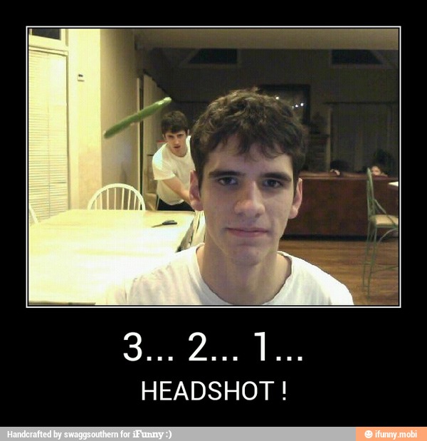 Bucs Lows Mane
HEADSHOT - 3... 2... 1...
HEADSHOT !