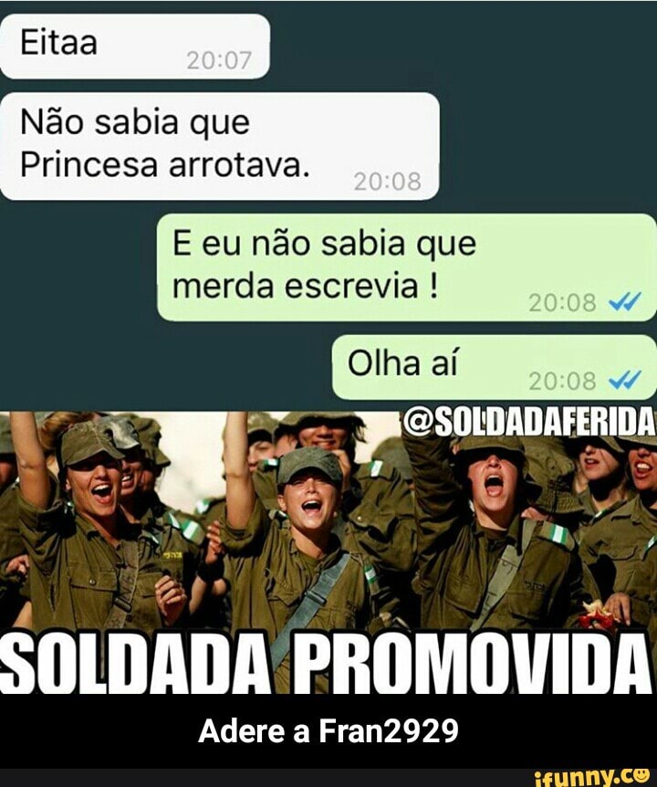 Não sabia que
Princesa arrotava.
I merda escrevia
Adere a Fran2929 - Adere a Fran2929