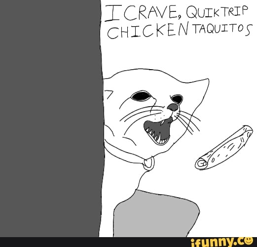 "LL CRAVE, QUIKTRIP CHICKEN TAQUITOS