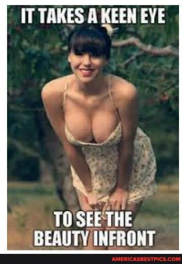 IT TAKES A KEEN EVE
TO 'SEETHE