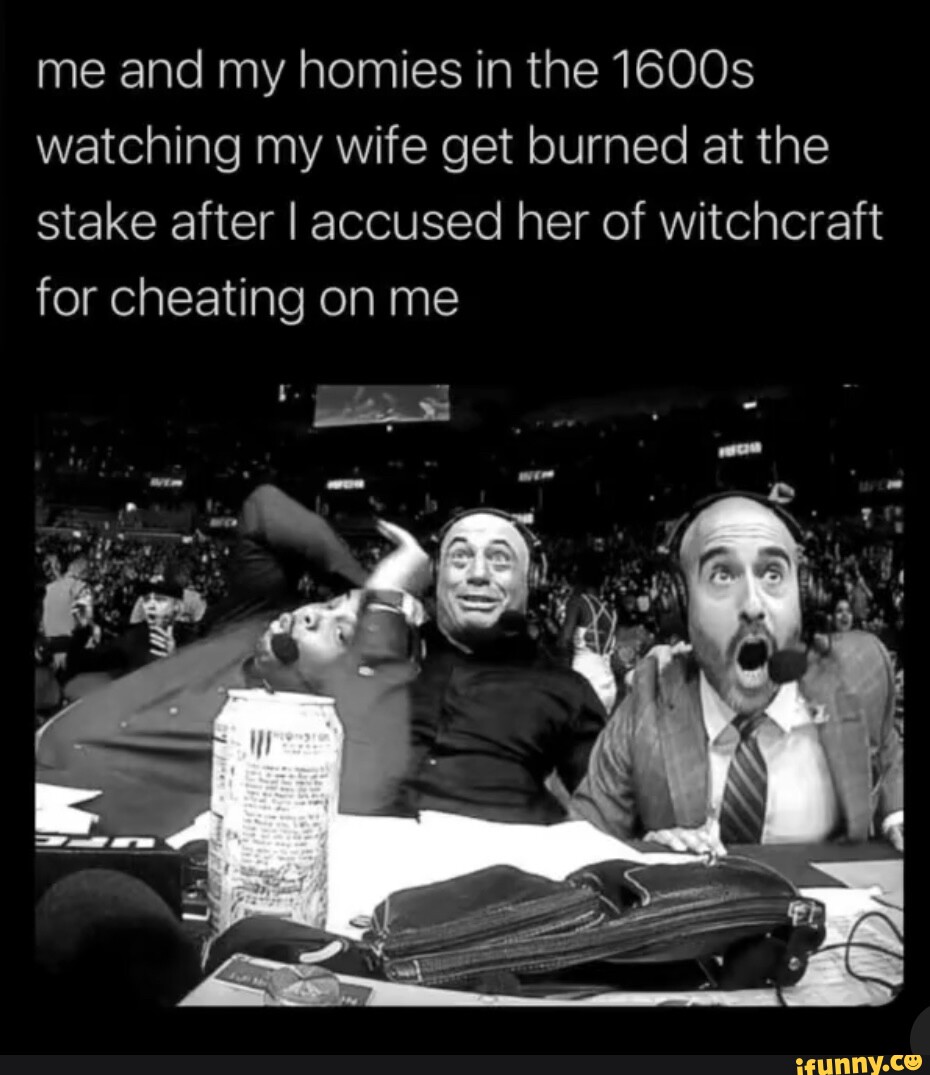 homies, watching, wife, get, burned, stake, accused, witchcraft, cheating