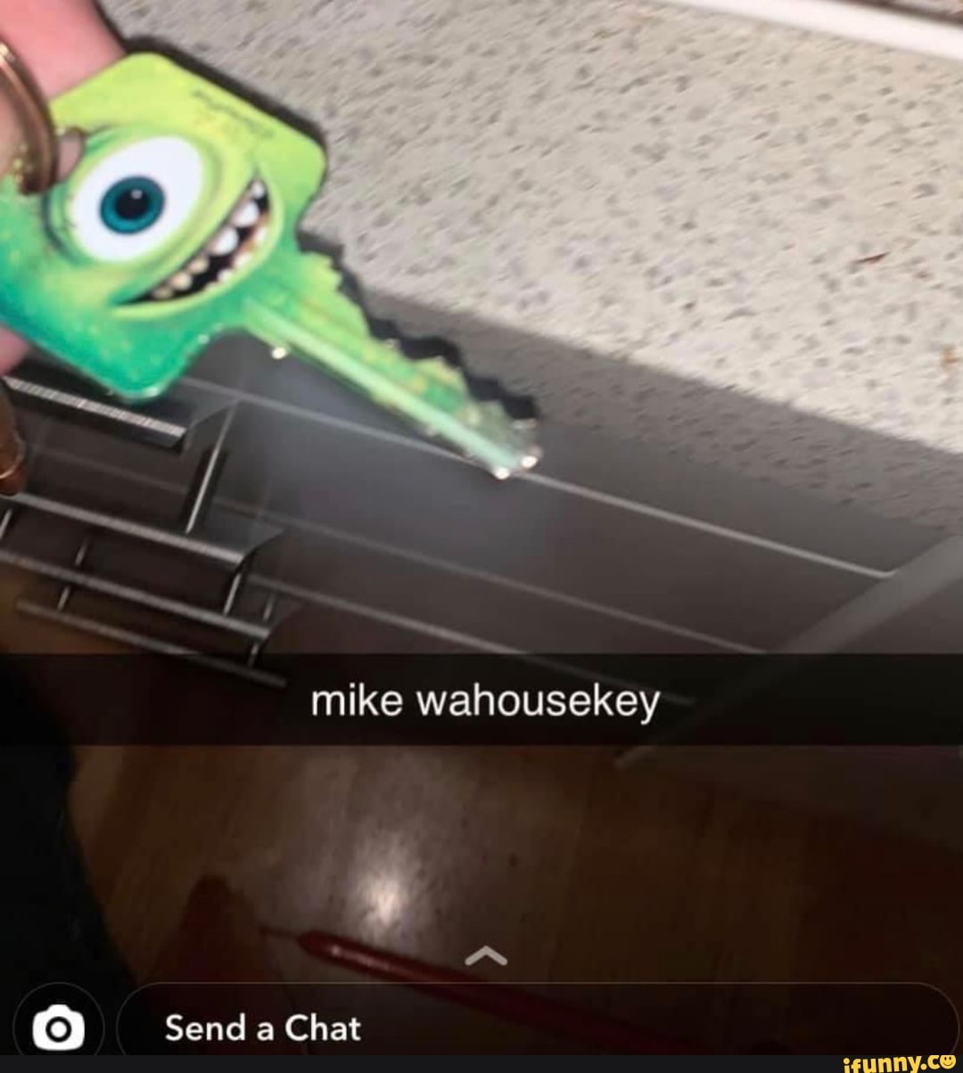 mike wahousekey
Send a Chat