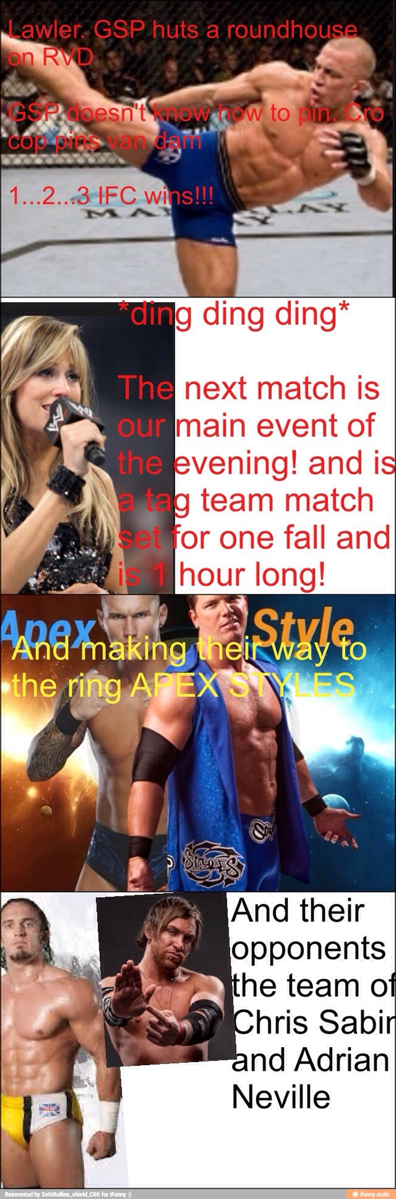 next match is
main event of