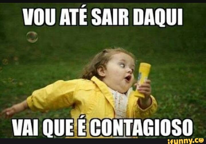 VOU ATÉ SAIR DAQUI