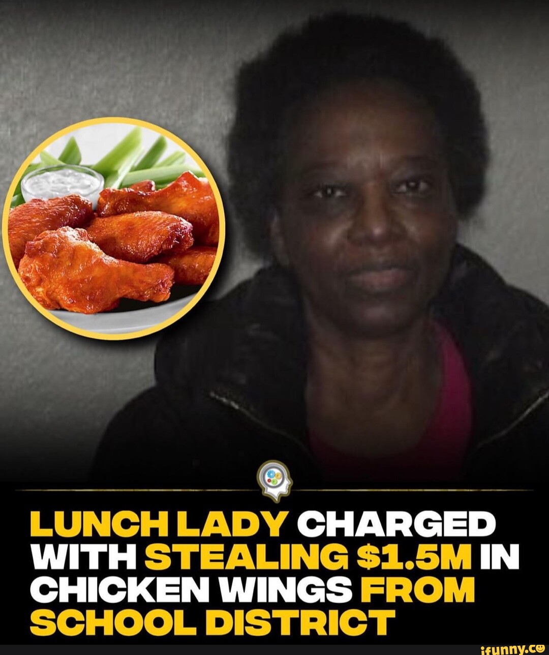 LUNCH LADY CHARGED WITH STEALING 1.5M IN CHICKEN WINGS FROM SCHOOL