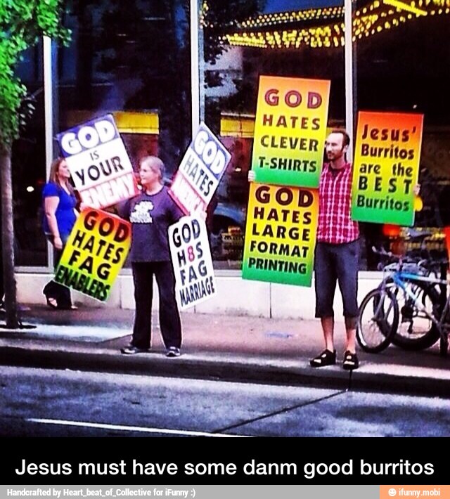 Jesus must have some danm good burritos - Jesus must have some danm good burritos