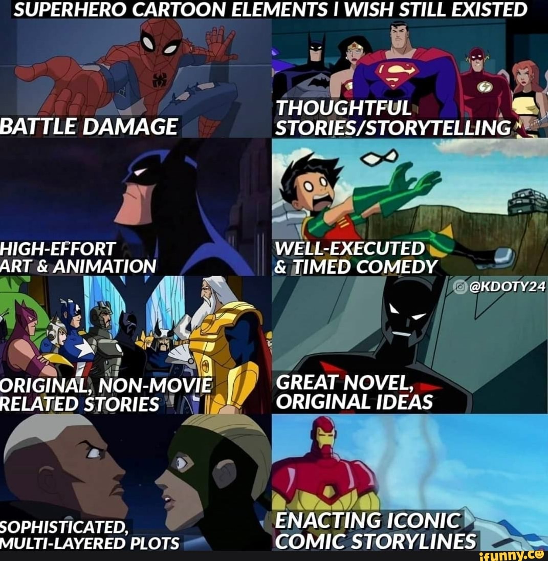 SUPERHERO CARTOON ELEMENTS I WISH STILL EXISTED BATTLE DAMAGE HIGH