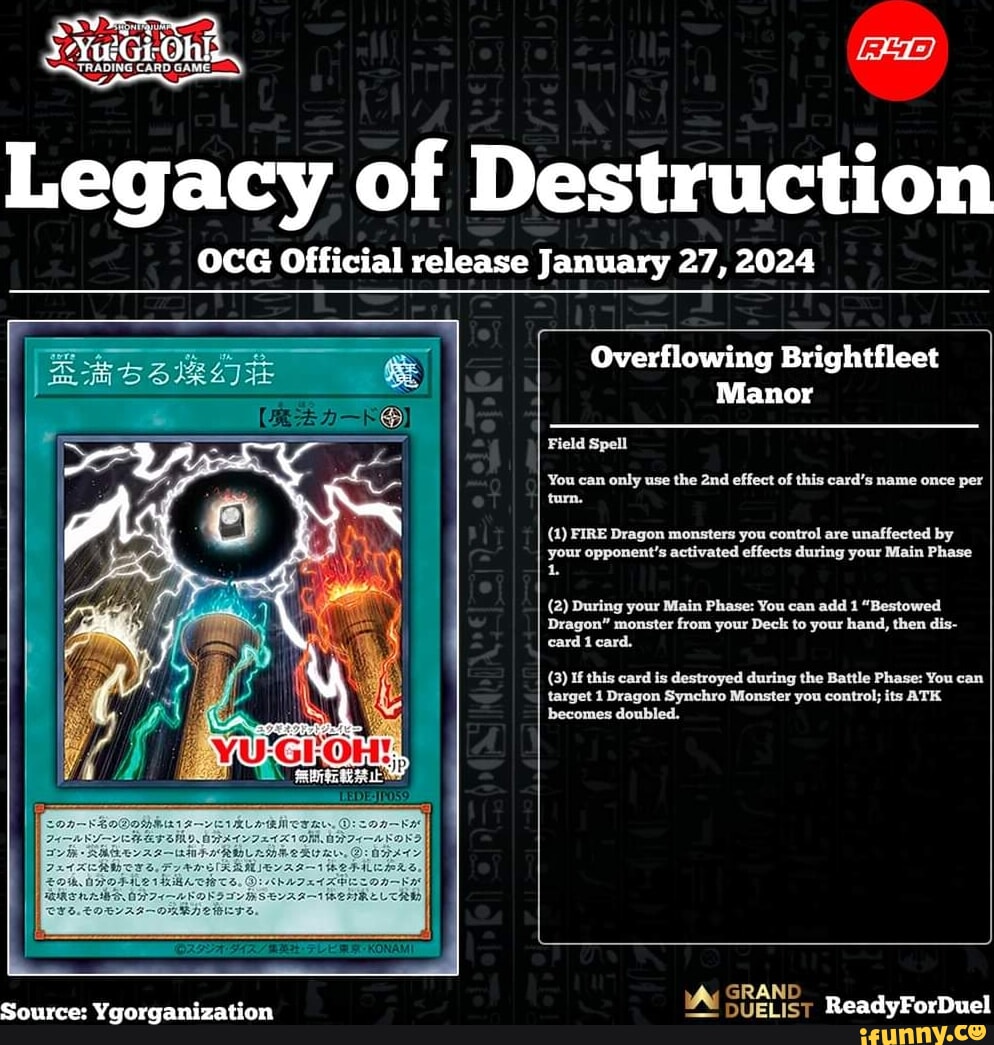 Legacy of Destruction OCG Official release January 27, 2024 Overflowing