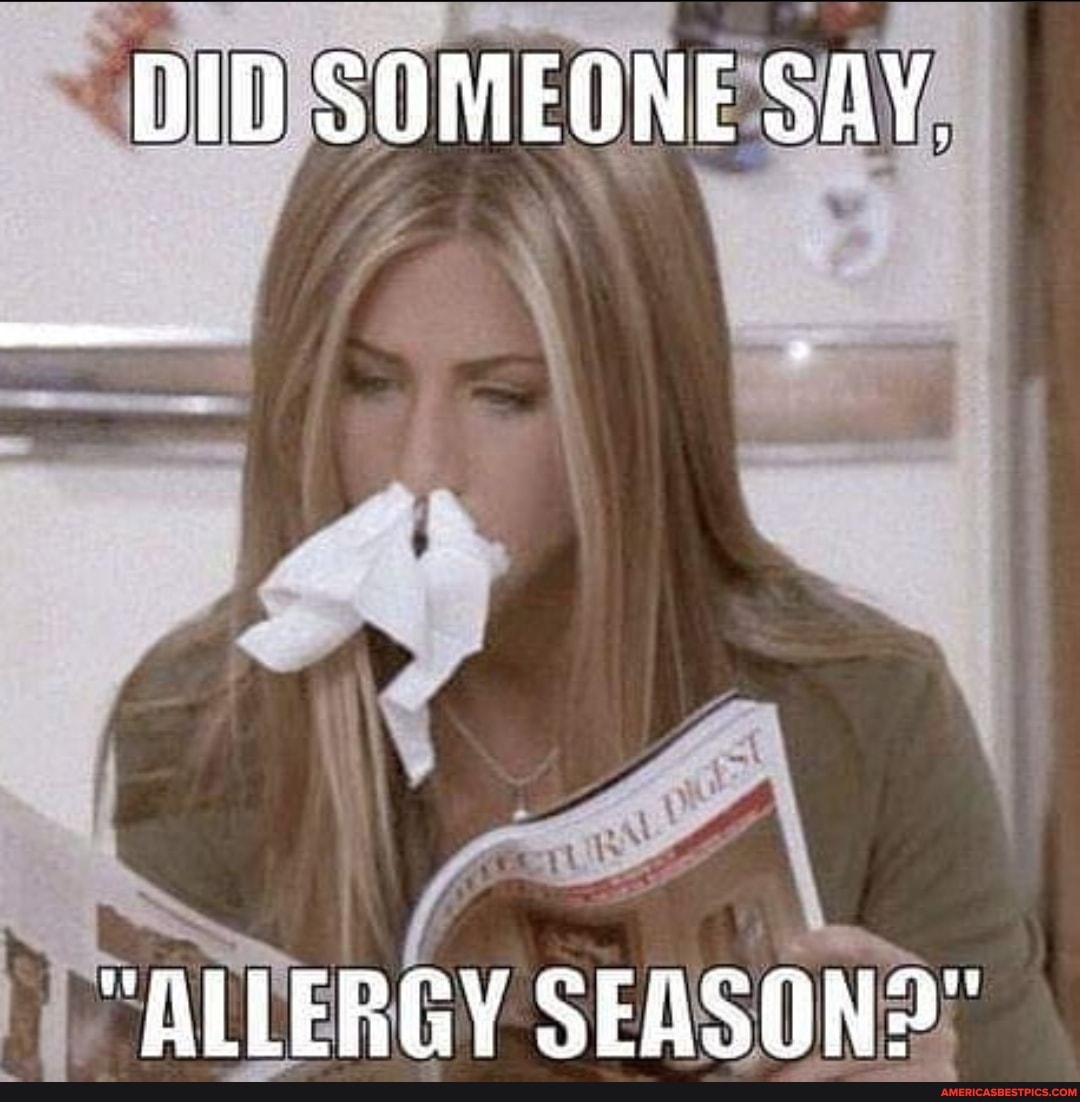 OM
"ALLERGY SEASON"