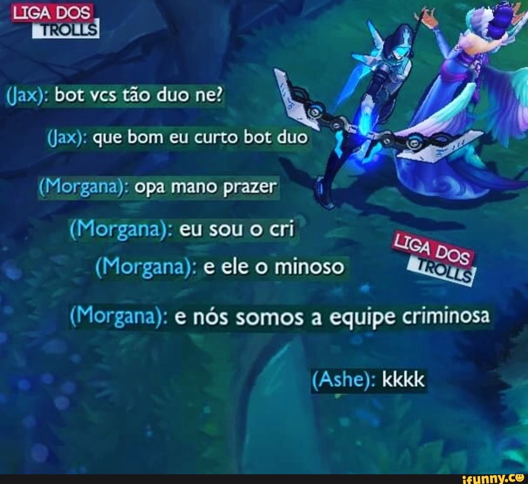 (Morgana): opa mano prazer 1 "Da
(Morgana): eu sou o cri
Te
Dos
(Morgana): ele Air