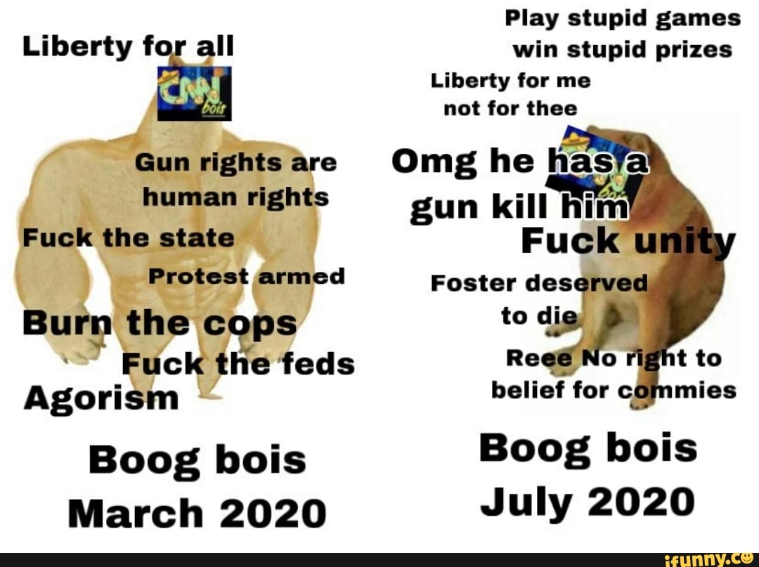 Gun rights are
Omg he hasta
human rights gun kill
Pio
Fuck the state Fuck
Protest armed Foster deserve
Burn the cops o
dio)
Fuck the feds
Agorism
Boog bois
July 2020