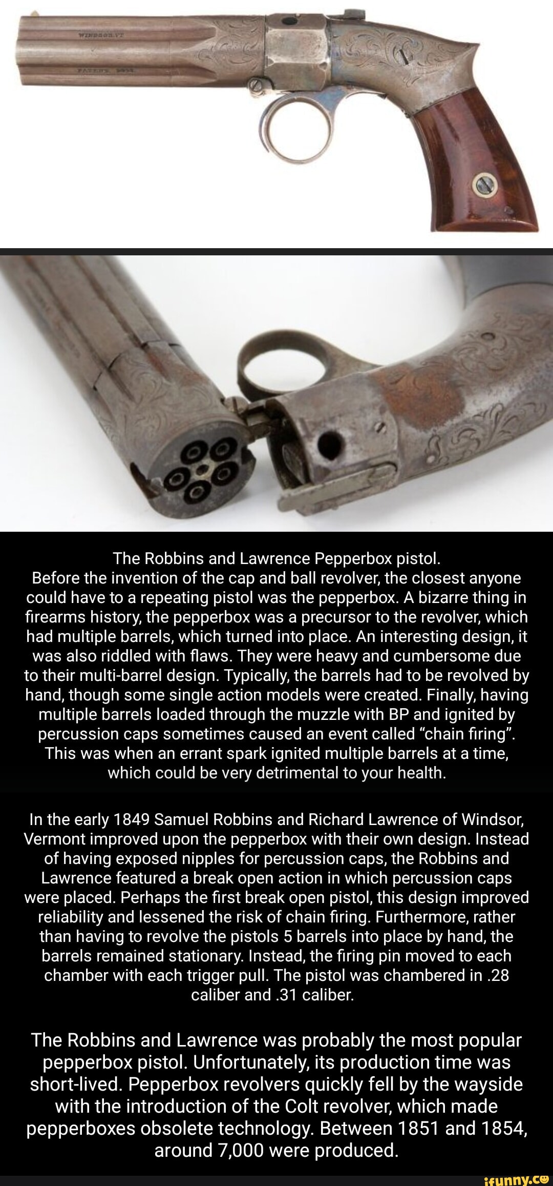 The Robbins and Lawrence Pepperbox pistol. Before the invention of the