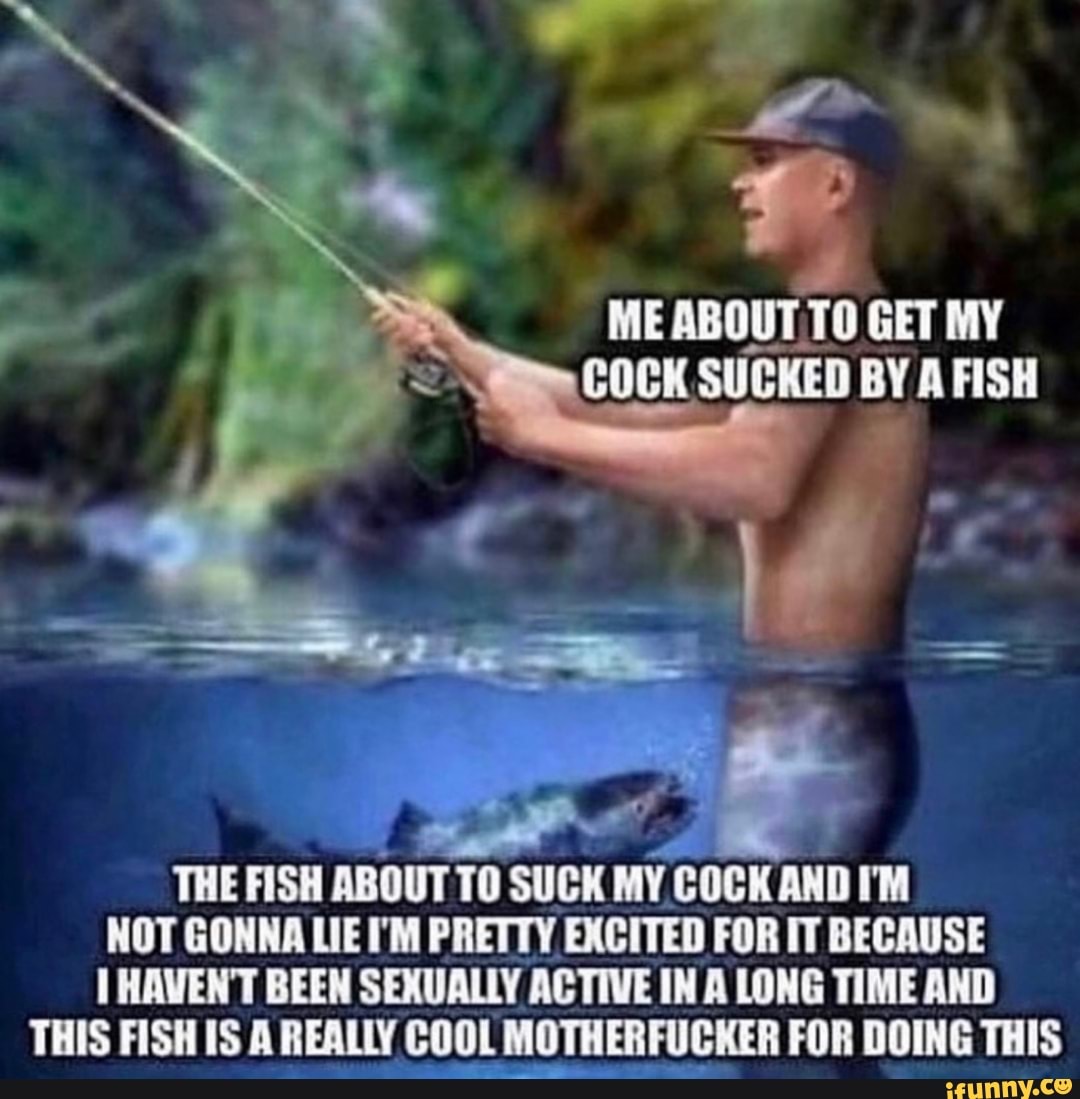 Fish sucks cock