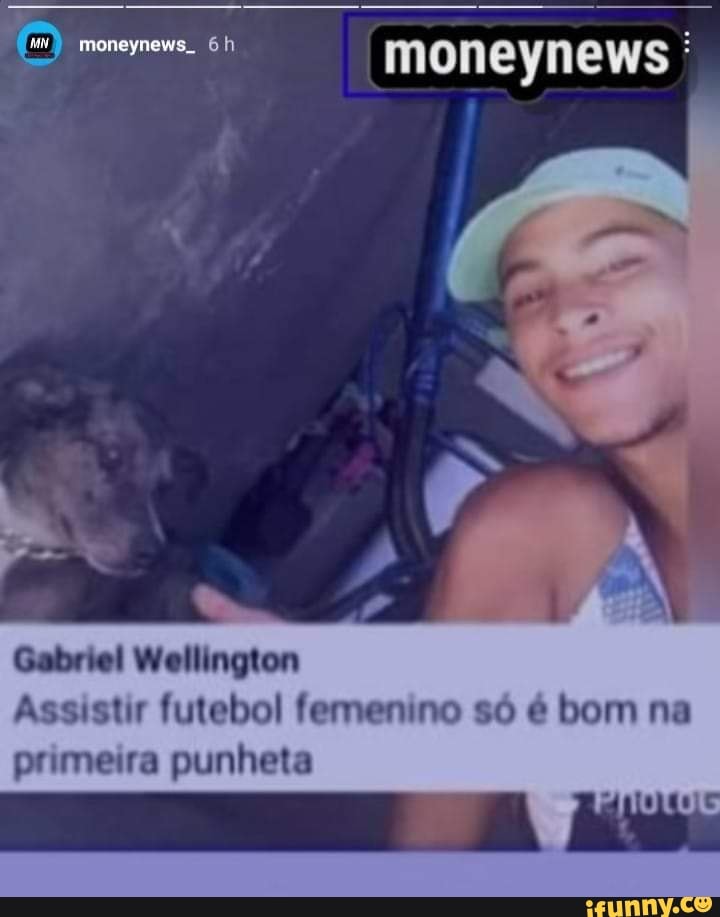 fm) moneynews. moneynews
Gabriel Wellington
Assistir futebol femenino só é bom na primeira punheta