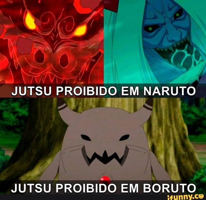 JUTSU PROIBIDO EM NARUTO JUTSU PROIBIDO EM BORUTO