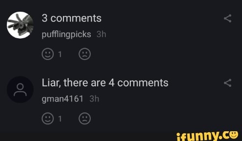 3 comments
pufflingpicks
Liar, there are 4 comments
gman4161
