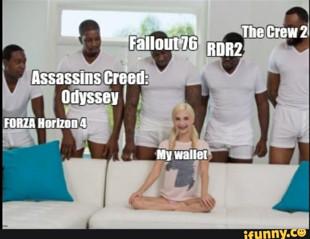 The Crew 2
Assassins Creed:
Olyssey
FORZA Horiona
My wallet