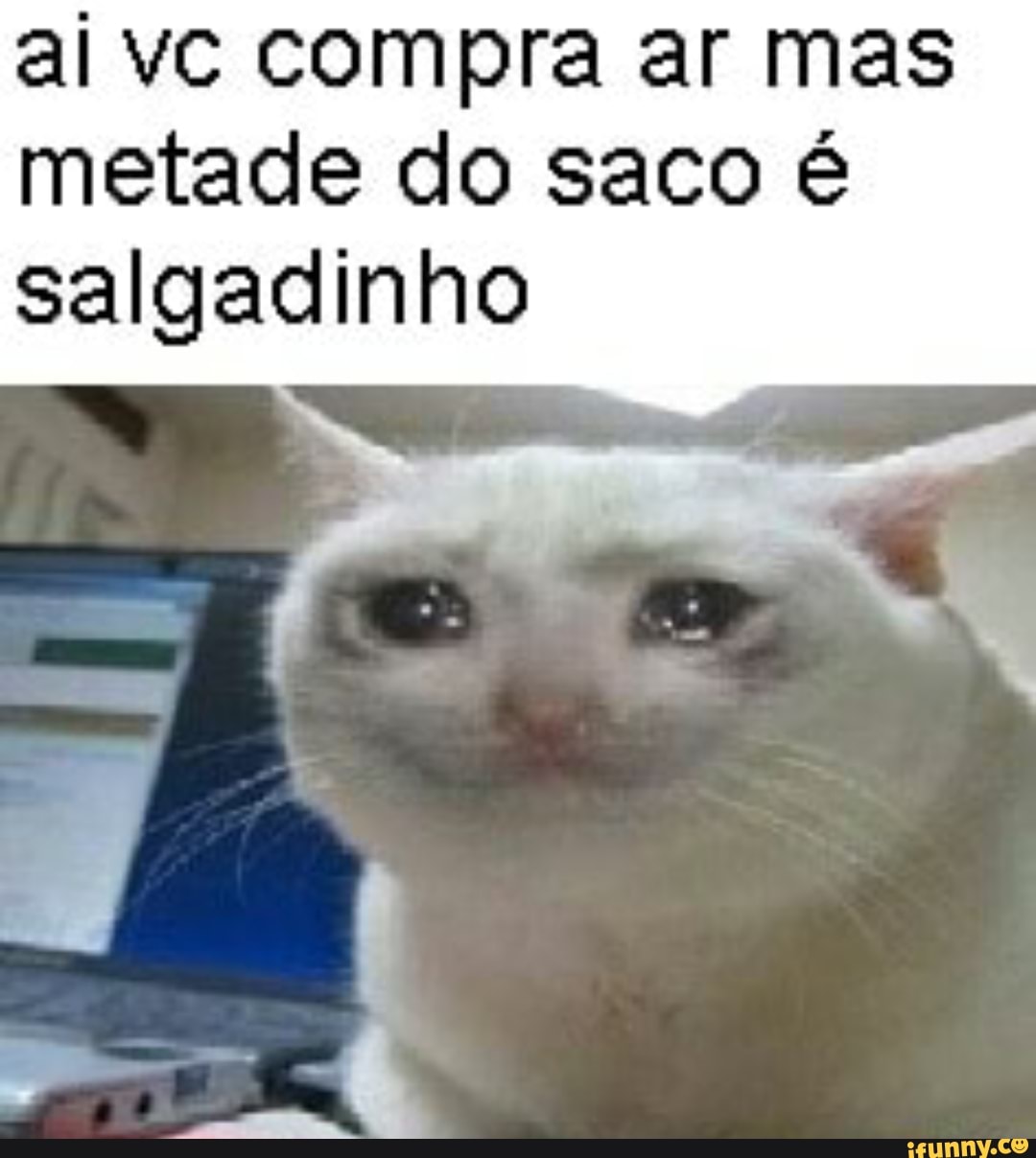 ai vc compra ar mas metade do saco é.
salgadinho