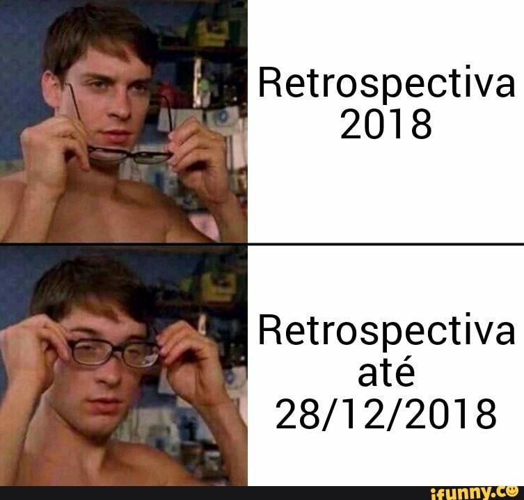 Retrospectiva
2018
Retrospectiva
28/1
2/201
8