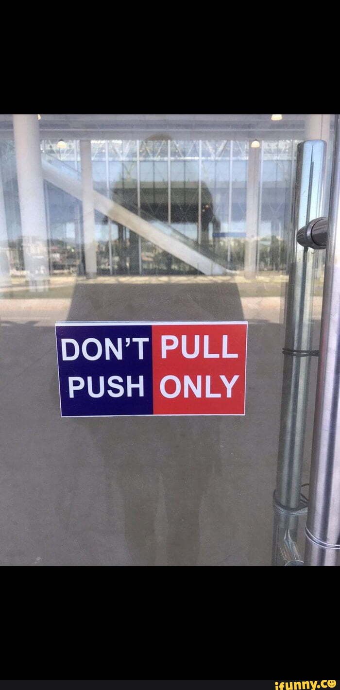 DON'T PUSH