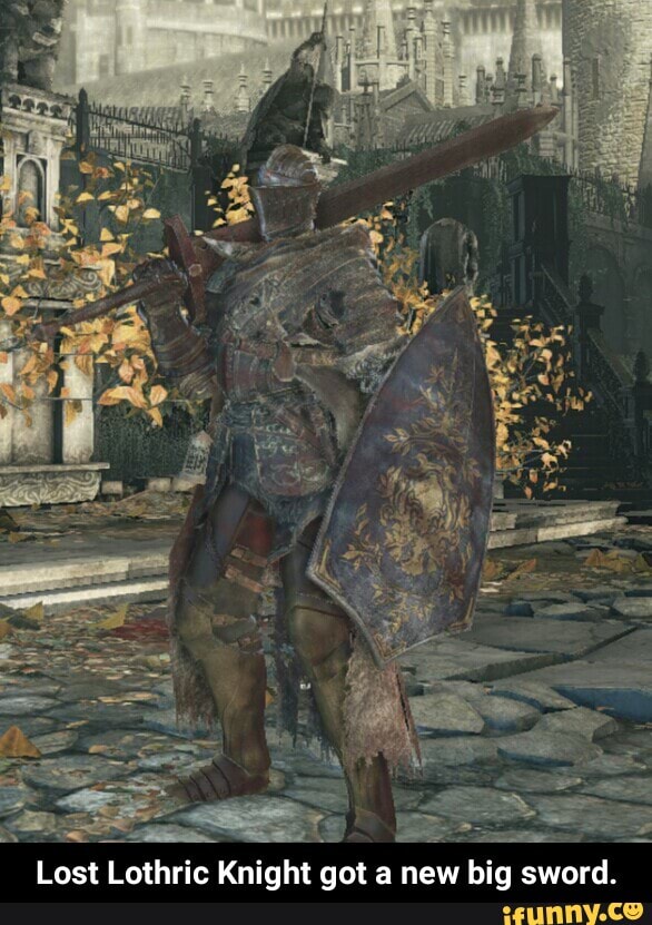 Lost Lothric Knight got a new big sword. - Lost Lothric Knight got a new big sword.