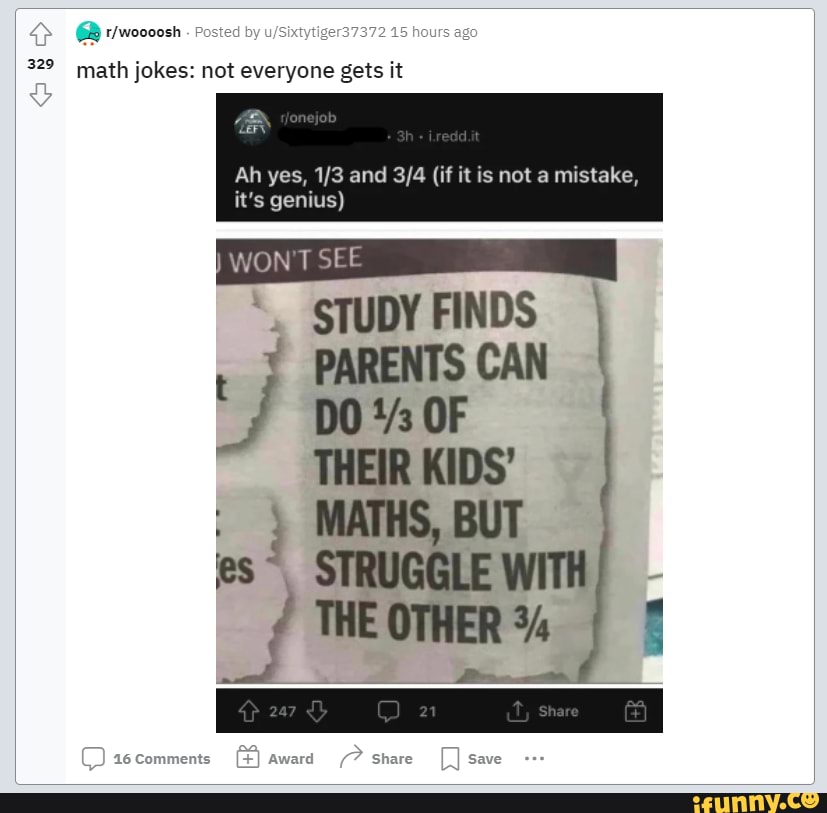 Posted by 16 hours ago math jokes: net everyone gets it Ah yes, and (if ...