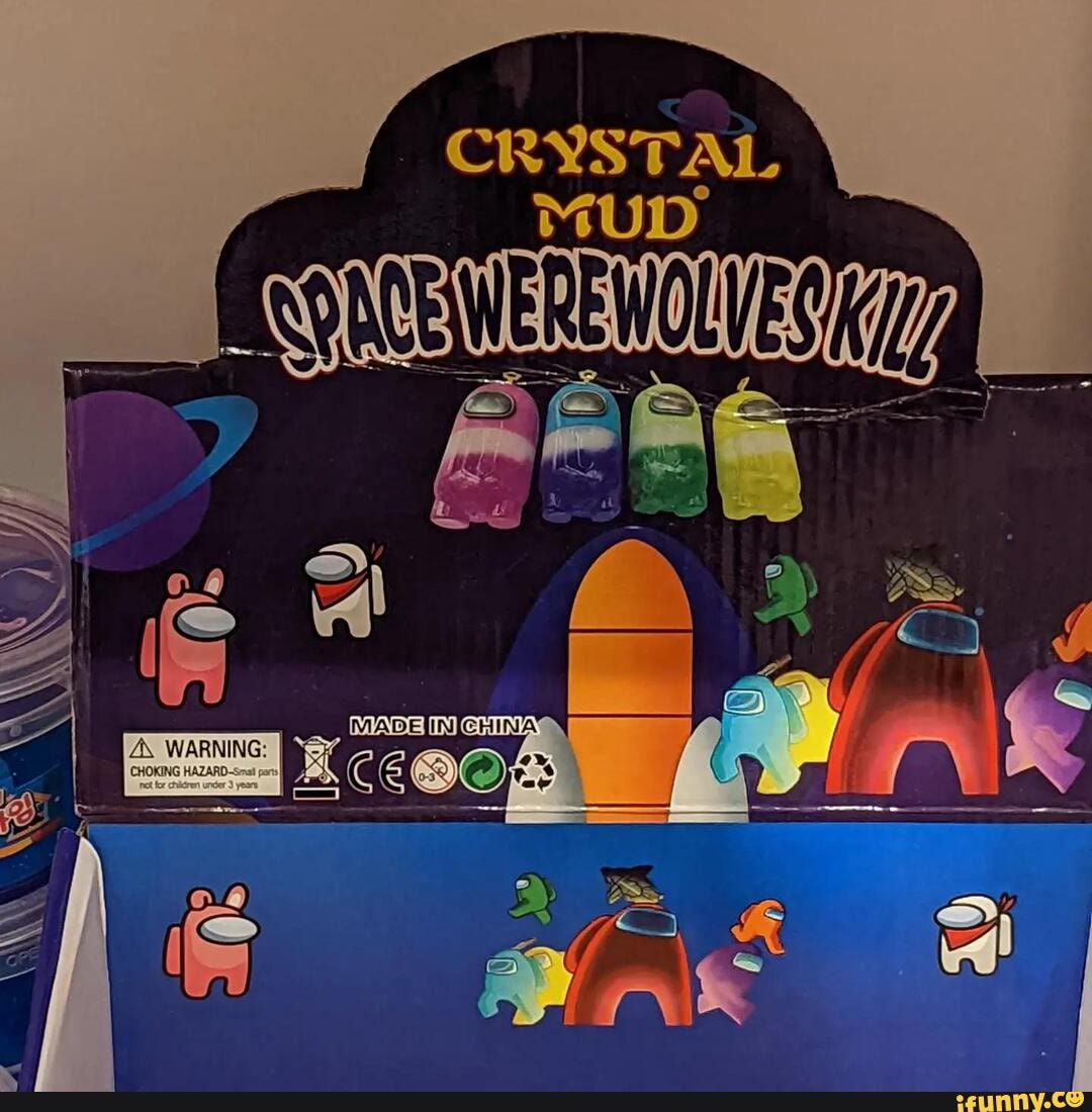 CRYSTAL MUD WEREWOLVES IFunny