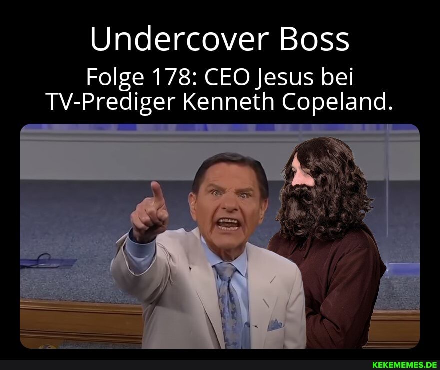 Undercover Boss Folge 178: CEO Jesus bei TV-Prediger Kenneth Copeland.