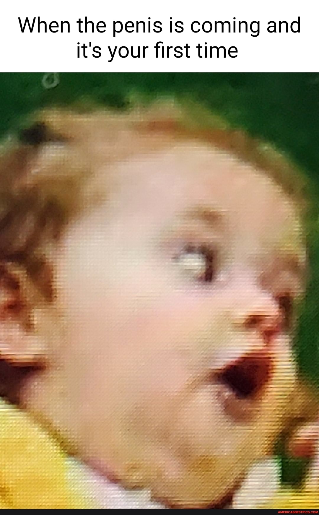 When the penis is coming and it's your first time