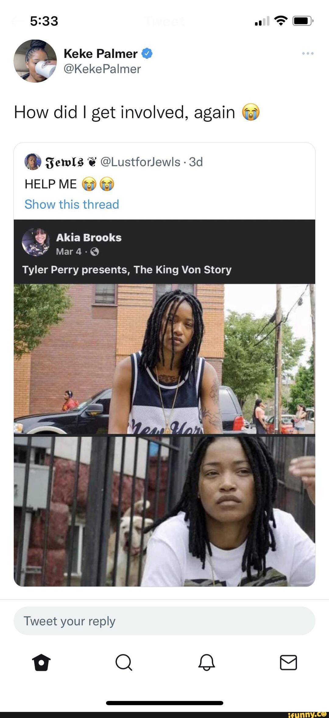 Blanco Tarantino TV - #TylerPerry Presents: #KingVon A Crazy Story The  Movie starring #KekePalmer ( PS sorry @keke it's a joke I do love you ❤️ )