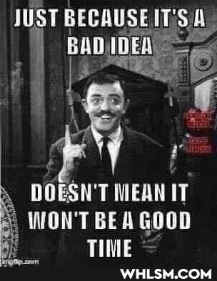 JUST BECAUSE ITSA_
BADIDER DOESN'T MEAN IT
WON'T BEA GOOD TINIE