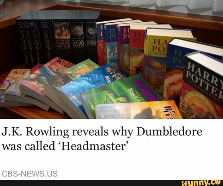 Jk Rowling Reveals Why Dumbledore Was Called Headmaster