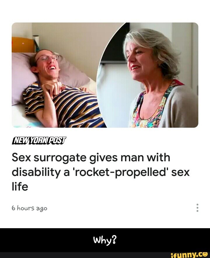 Sex Surrogate Gives Man With Disability A Rocket Propelled Sex Life 6