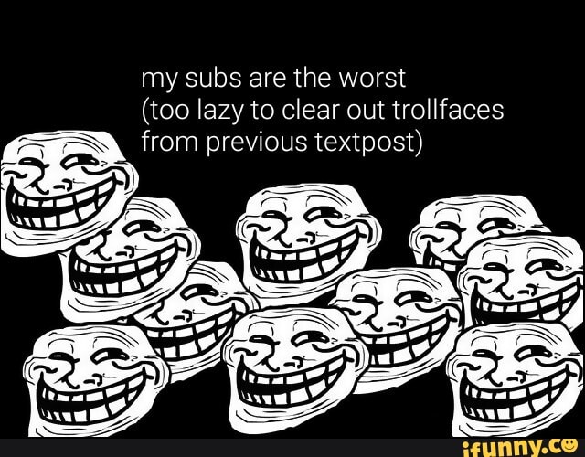 Al Generated Trollfaces - iFunny Brazil